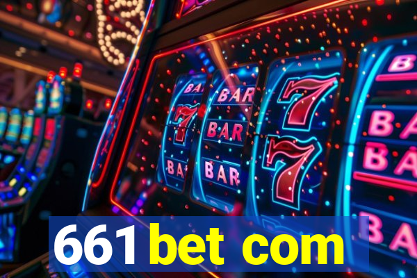 661 bet com